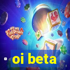 oi beta